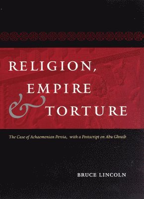 Religion, Empire, and Torture (hftad)