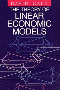  gale The Theory of Linear Economic Models
