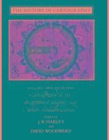  david woodward The History of Cartography: v.2: Bk.1 Cartography in the Traditional Islamic and South Asian Societies