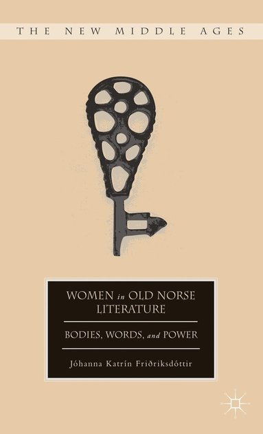 Women in Old Norse Literature (inbunden)