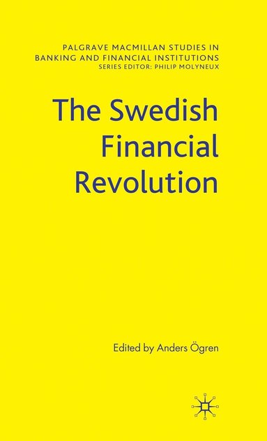 The Swedish Financial Revolution (inbunden)