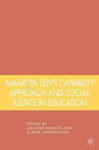 Amartya Sen's Capability Approach and Social Justice in Education (e-bok)