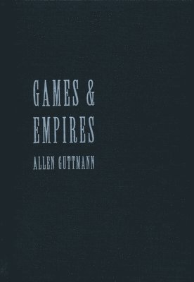 Games and Empires (inbunden)