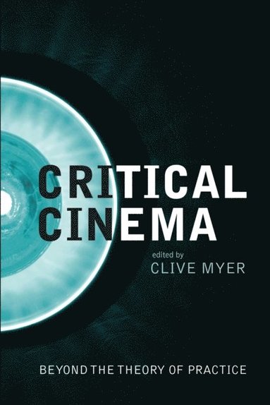 Critical Cinema (e-bok)