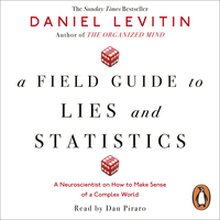 A Field Guide to Lies and Statistics (ljudbok)