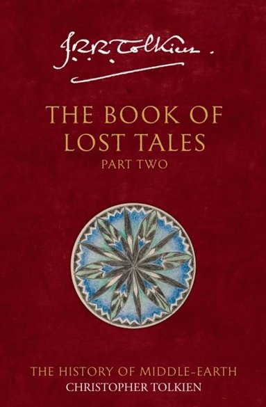 Book of Lost Tales - Volume 2 (hftad)
