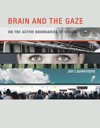 Brain and the Gaze (inbunden)