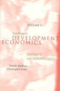  pranab bardhan Readings in Development Economics: v. 2 Empirical Microeconomics