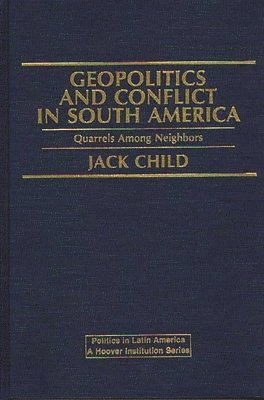 Geopolitics and Conflict in South America (inbunden)