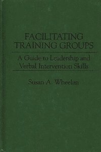 Facilitating Training Groups (inbunden)
