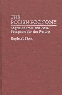  raphael shen Polish Economy, The