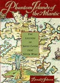  donald s johnson Phantom Islands Of The Atlantic