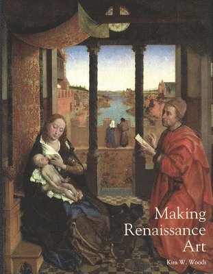 Making Renaissance Art (hftad)