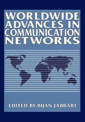 Worldwide Advances in Communication Networks (inbunden)