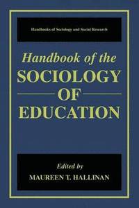 Handbook of the Sociology of Education (inbunden)