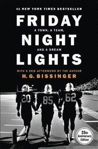 Friday Night Lights, 25th Anniversary Edition (inbunden)