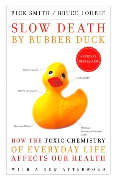 Slow Death by Rubber Duck (e-bok)
