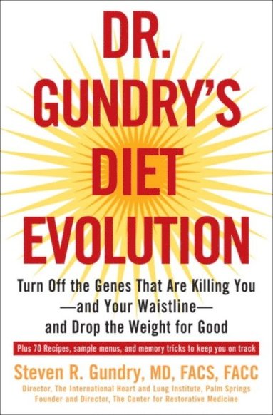 Dr. Gundry's Diet Evolution (e-bok)