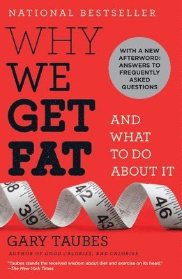 Why We Get Fat (hftad)