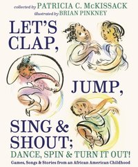 Let's Clap, Jump, Sing & Shout; Dance, Spin & Turn It Out! (e-bok)