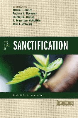 Five Views on Sanctification (hftad)