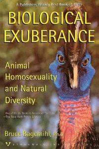 Biological Exuberance: Animal Homosexuality and Natural Diversity