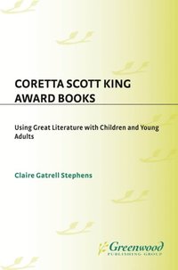 Coretta Scott King Award Books: Using Great Literature ...