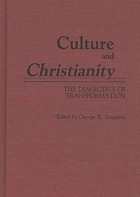Culture and Christianity (inbunden)