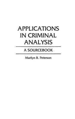 Applications in Criminal Analysis (inbunden)
