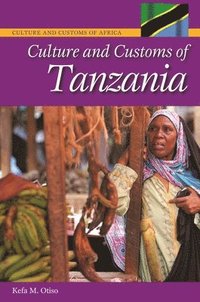 Culture and Customs of Tanzania (inbunden)