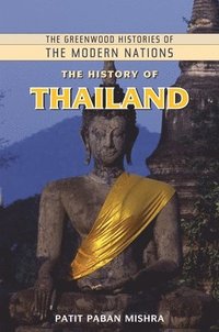 The History of Thailand (inbunden)