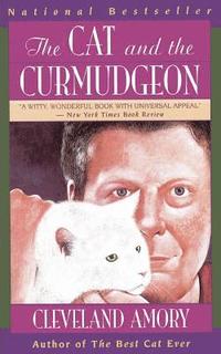  cleveland amory The Cat and the Curmudgeon
