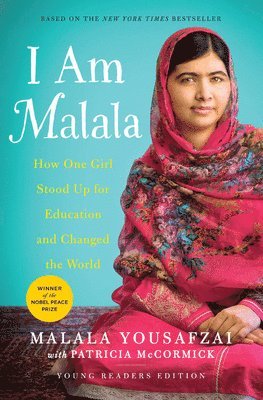 I Am Malala: The Girl Who Stood Up for Education and Changed the World (inbunden)