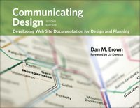 Communicating Design: Developing Web Site Documentation for Design and Planning 2nd Edition (hftad)