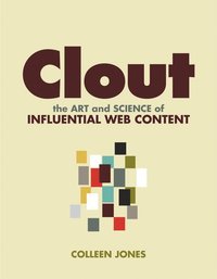 Clout: The Art and Science of Influential Web Content (hftad)