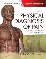 Physical Diagnosis of Pain (inbunden)