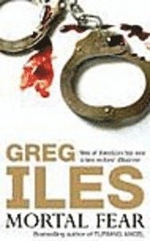 greg iles Mortal Fear