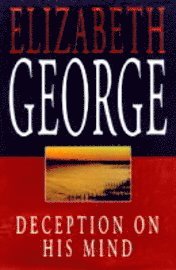 elizabeth george Deception on His Mind