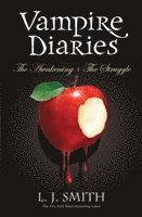 Vampire Diaries: The Awakening + The Struggle (hftad)