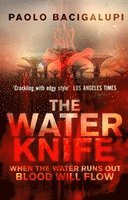 The Water Knife (hftad)
