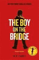 The Boy on the Bridge (inbunden)