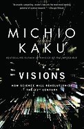 Visions: How Science Will Revolutionize the 21st Century (hftad)
