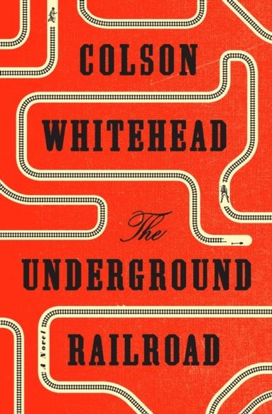 Underground Railroad (Pulitzer Prize Winner) (National Book Award Winner) (Oprah's Book Club) (e-bok)