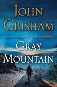 Gray Mountain (inbunden)