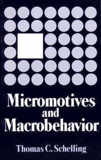 Micromotives And Macrobehavior (hftad)