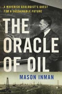 The Oracle of Oil (inbunden)