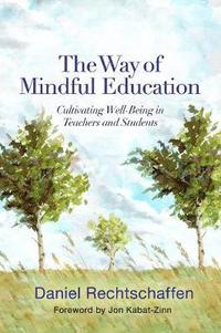 The Way of Mindful Education (inbunden)