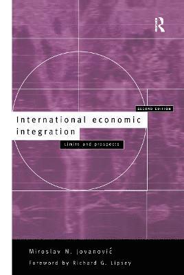 International Economic Integration (inbunden)
