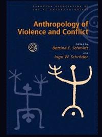 Anthropology of Violence and Conflict (hftad)