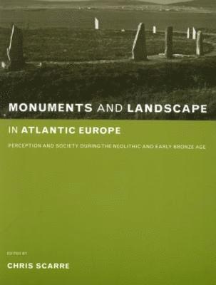 Monuments and Landscape in Atlantic Europe (hftad)